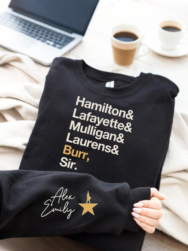 Custom "Hamilton & Burr, Sir" Broadway Sweatshirt - Women's Oversized Graphic Hoodie with Personalized Cuff Name, Soft...