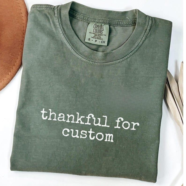 Custom Thanksgiving T Shirt, Thankful For Matching Family Shirts, Funny Thanksgiving Shirt, Personalized Comfort Colors T...
