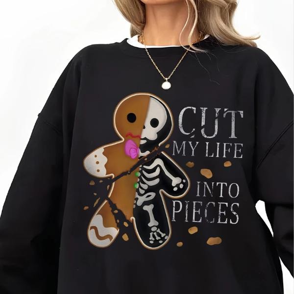 Cut My Life Into Pieces Gingerbread Christmas Fleece Sweatshirt for Women, Funny Holiday Shirt, Perfect Xmas Gift Idea Hoodie