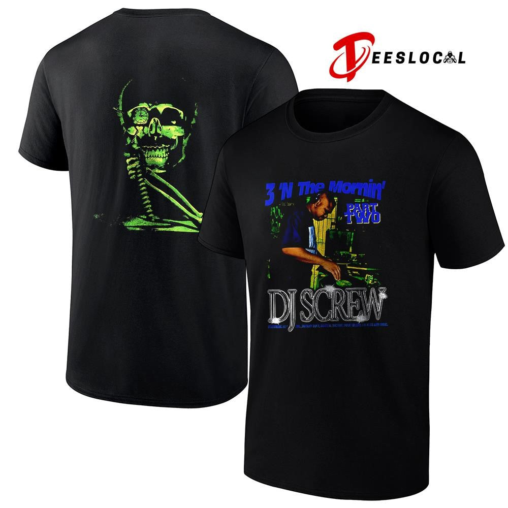 DJ Screw 3 ‘n the mornin’ part two vintage shirt