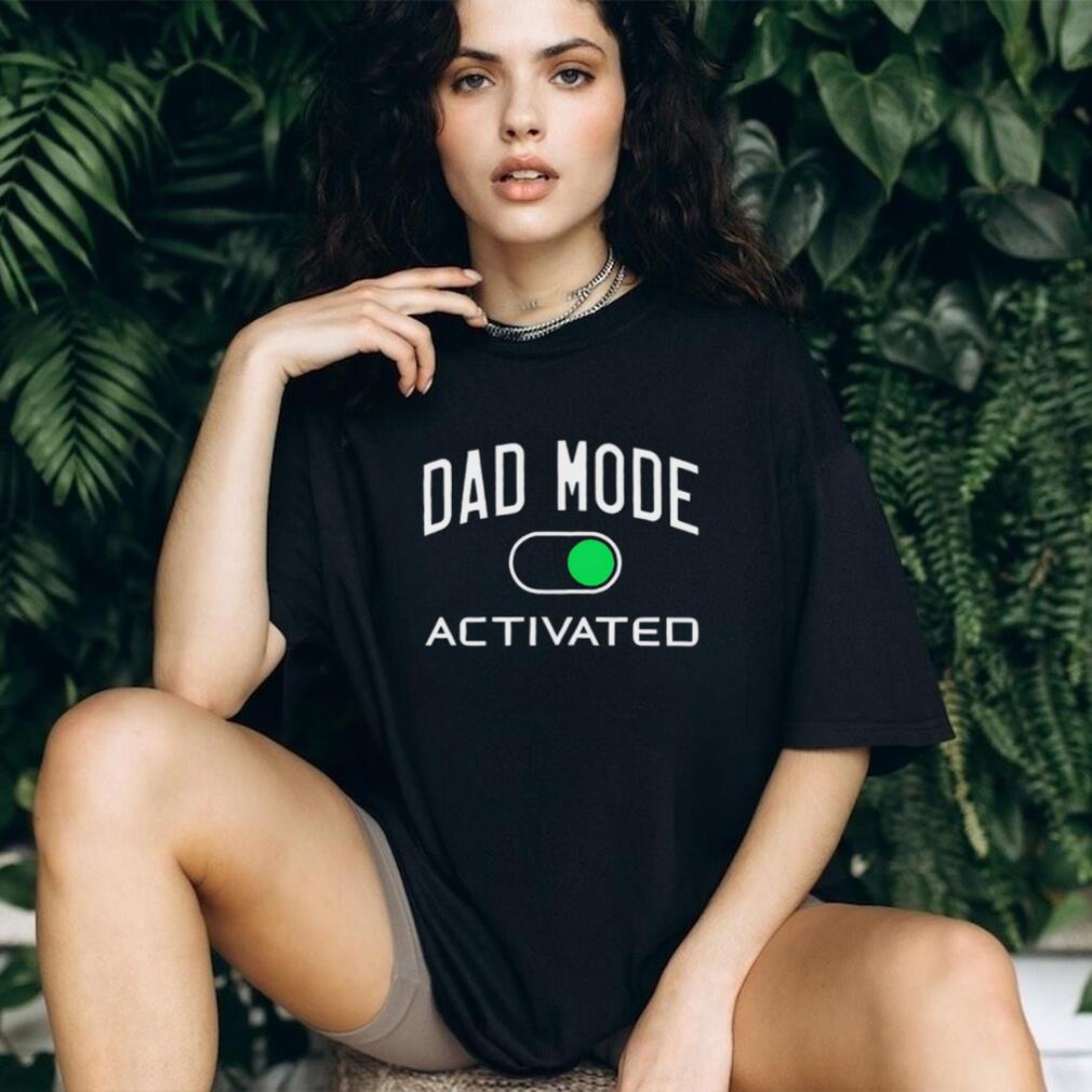 Dad Mode Activated Funny Fatherhood Technology Humor T Shirt