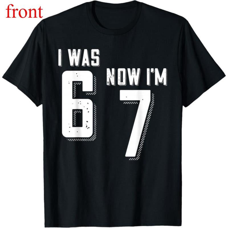 1 Piece 7-Year-Old Birthday T-Shirt, "I Was 6 Now I'm 7" Text Print 67 Theme, 7-Year-Olds Exclusive, For Birthday...