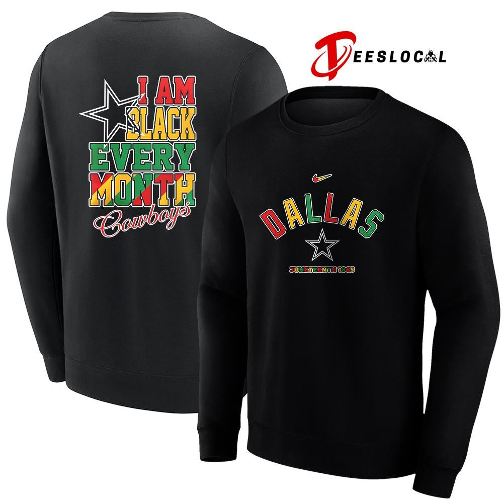 Dallas Cowboys x Juneteeth 1865 I am black every month shirt