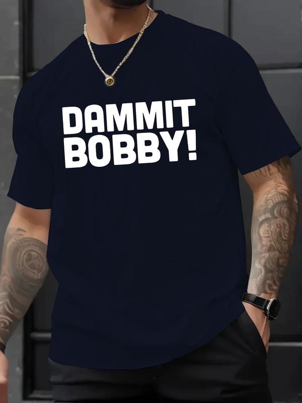 Damn Bobby Letter Pattern Printed T-Shirt, Short Sleeve Casual Style for Summer, Trendy Fitted T-Shirt for All Seasons...