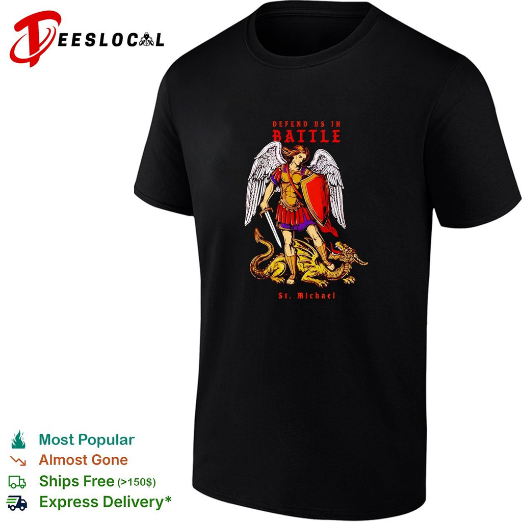 Defend us in Battle St Michael vintage shirt