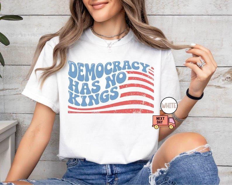 Democracy Has No Kings T-Shirt, Anti Trump Sublimation Sweatshirt, Liberal Political Graphic Tee,Funny Protest Resist...