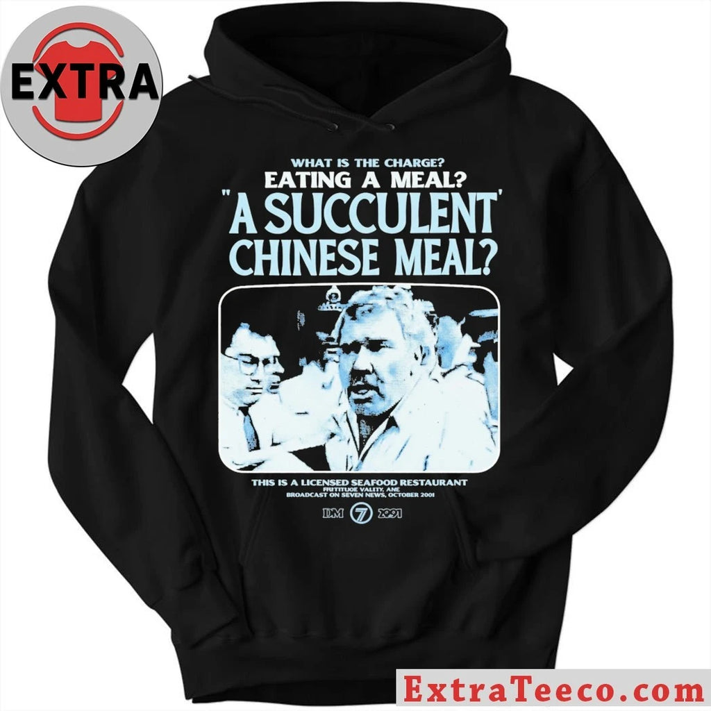 Democracy Manifest What Is The Charge Eating A Meal A Succulent Chinese Meal Shirt