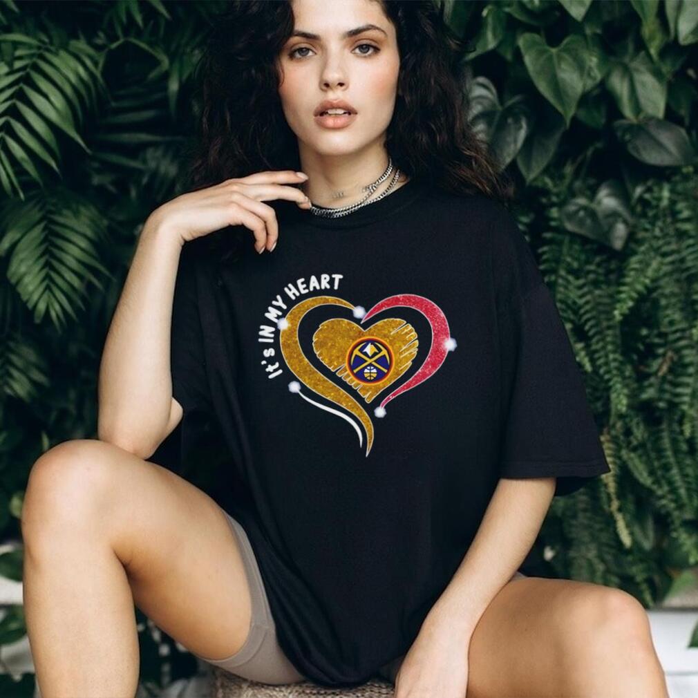 Denver Nuggets it’s in my Heart Basketball NBA 2026 shirt