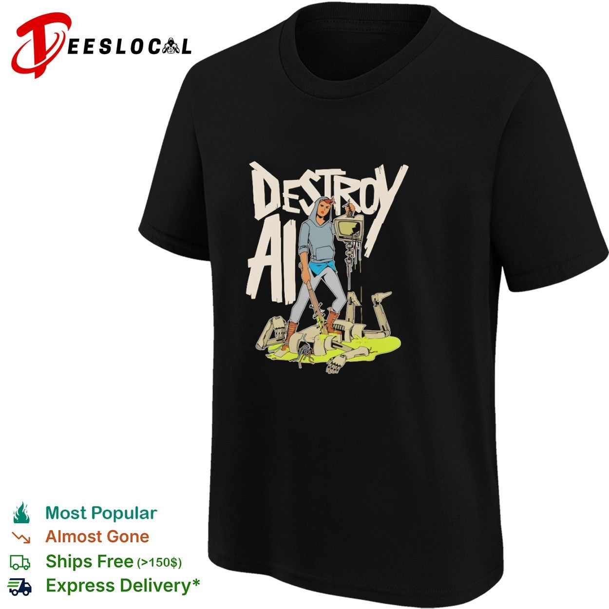 Destroy AI Sci-Fi Cyberpunk Robot Resistance shirt