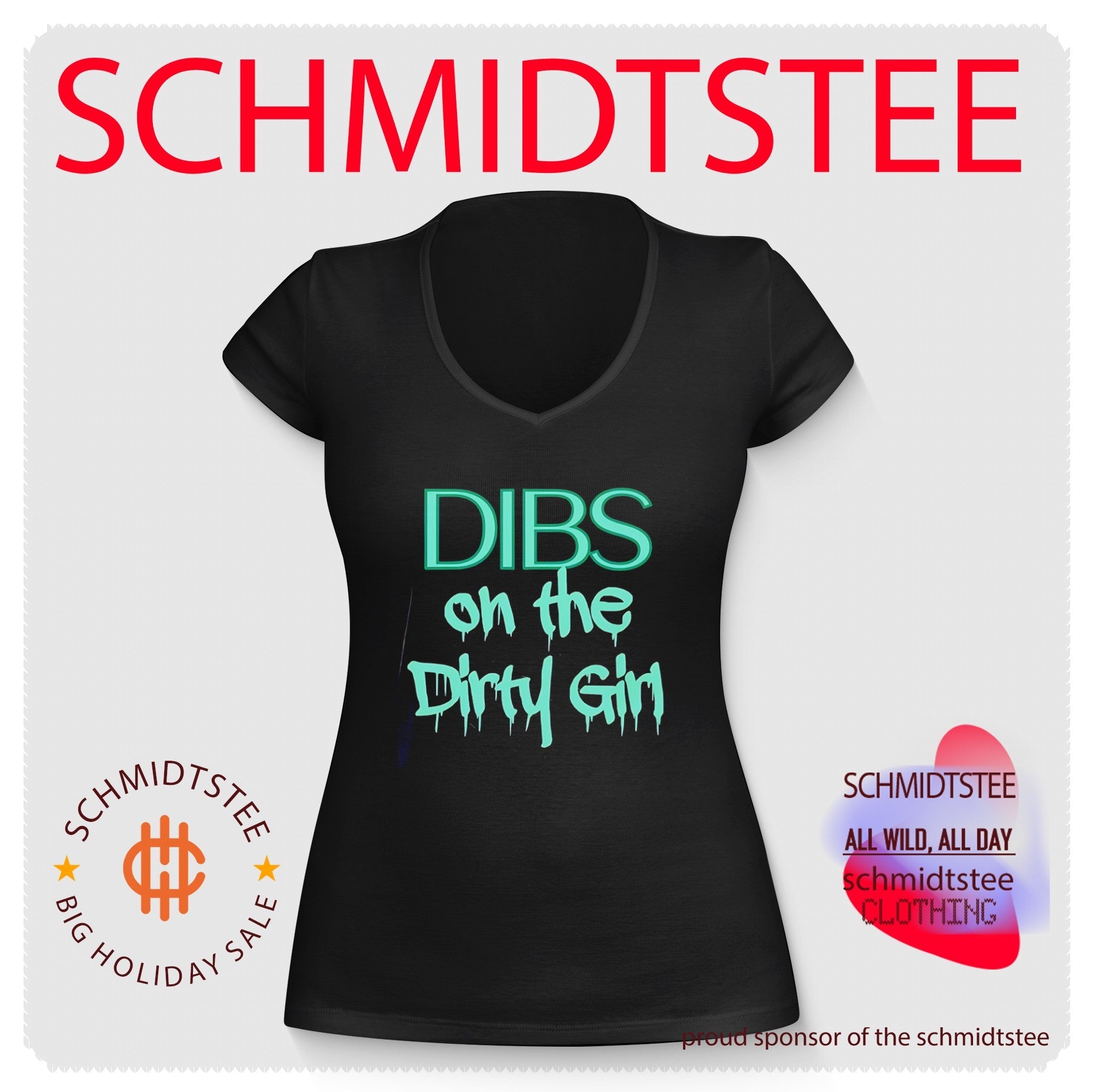 Dibs on the dirty girl shirt