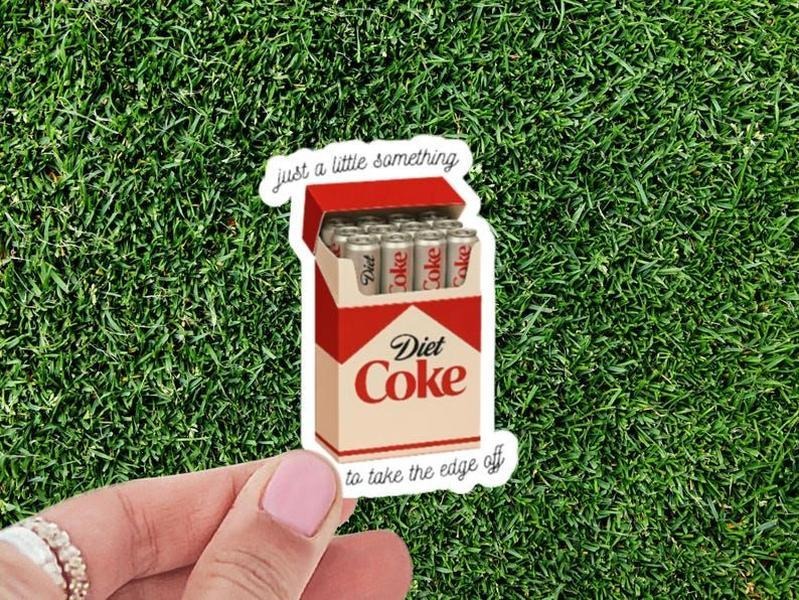 Diet Coke Something To Take The Edge Off Sticker: Waterproof Vinyl Decal style 02 T-Shirts, Hoodie, Sweatshirt