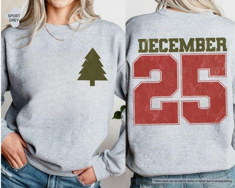 Distressed December 25 Sweatshirt, Christmas Crewneck, Funny Family Holiday Hoodie, Country Cozy Winter Outfit Gift Idea,...