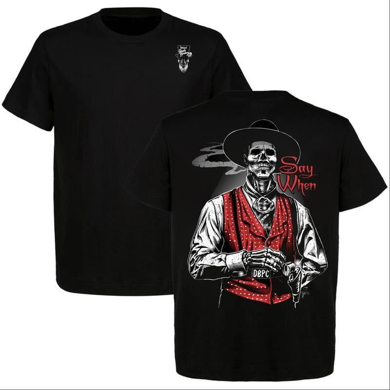 Doc Holliday Say When Old West Death Dealers Collection Tombstone Ghost Town Zombie T-Shirt, Cowboy Shirt, Menswear...