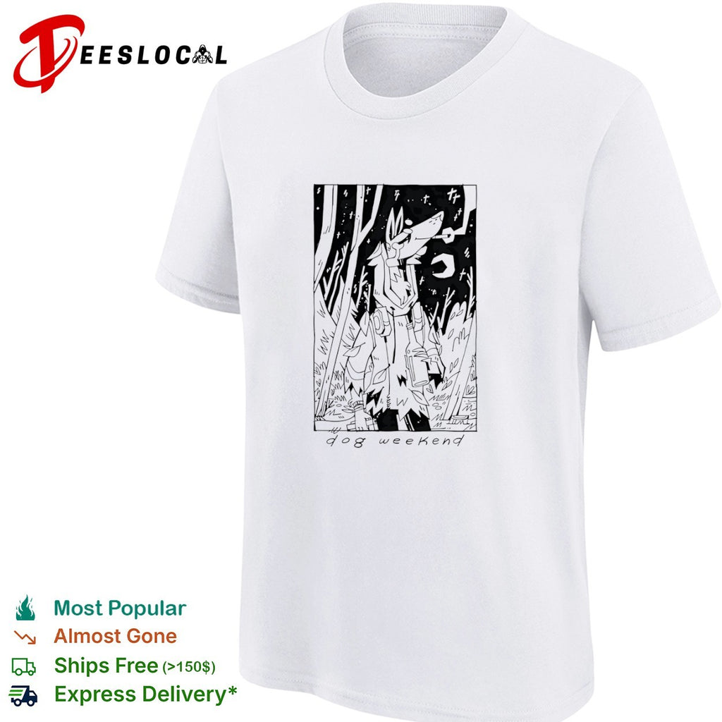 Dog woods weekend shirt