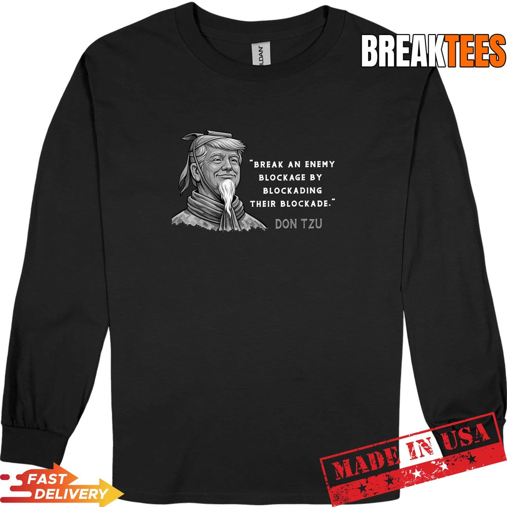 Don Tzu The Art of the Blockade Funny Trump Parody Shirt