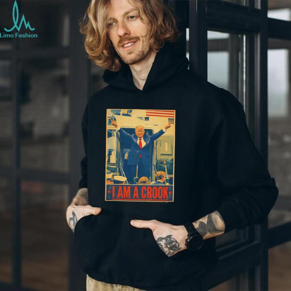 Donald Trump I am a crook shirt