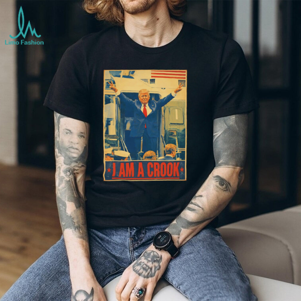 Donald Trump I am a crook shirt