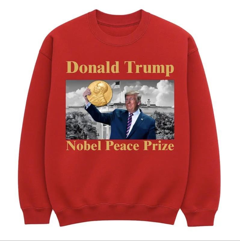 Donald Trump Looms Large Over Nobel Peace Prize Sweatshirt, Love Trump Shirt, Donal Trump Shirt, Nobel Peace Prize Shirt,...