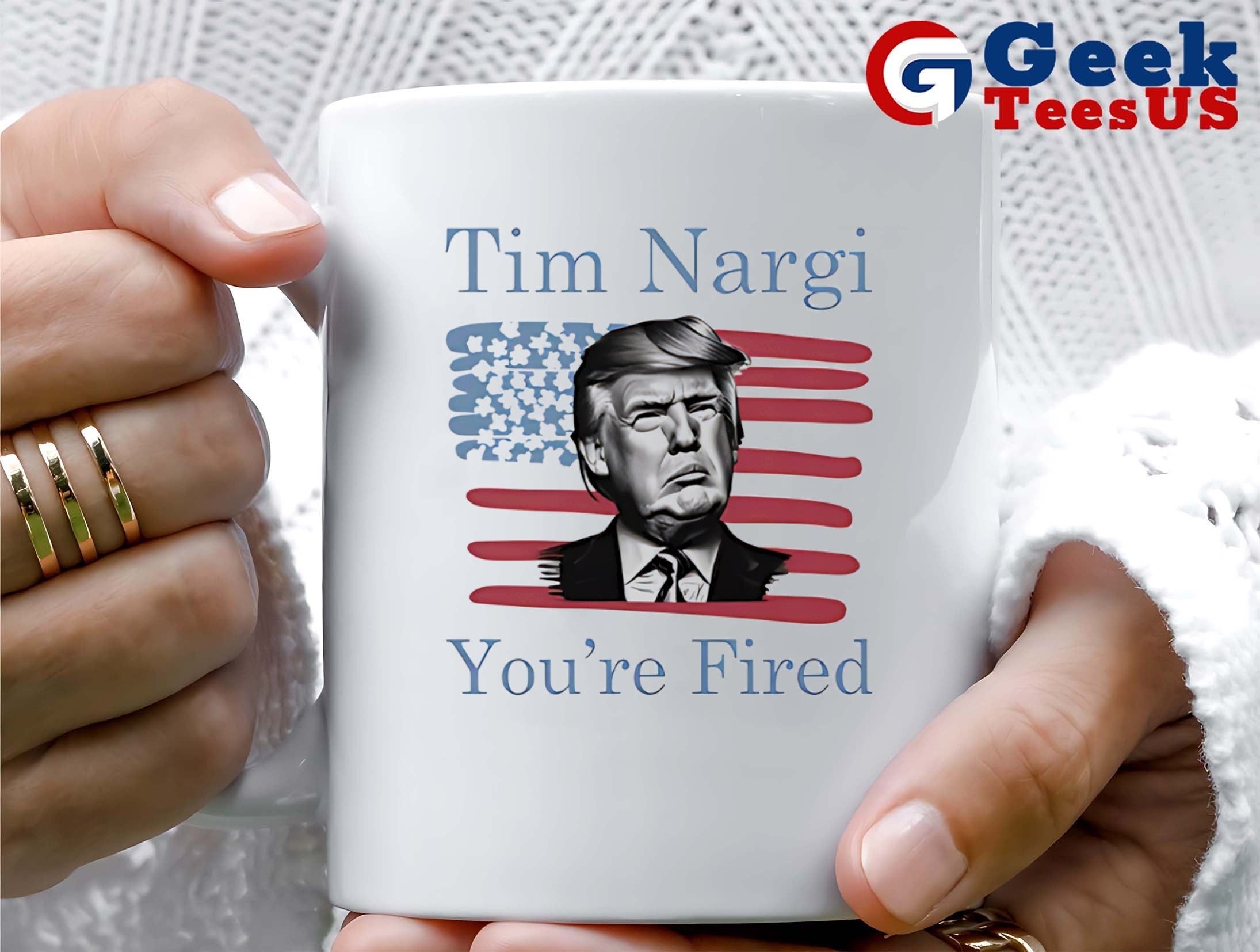 Donald Trump Tim Nargi you’re fired shirt