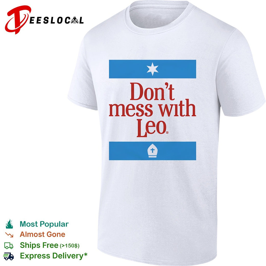 Don’t mess with Leo pope mitre star shirt