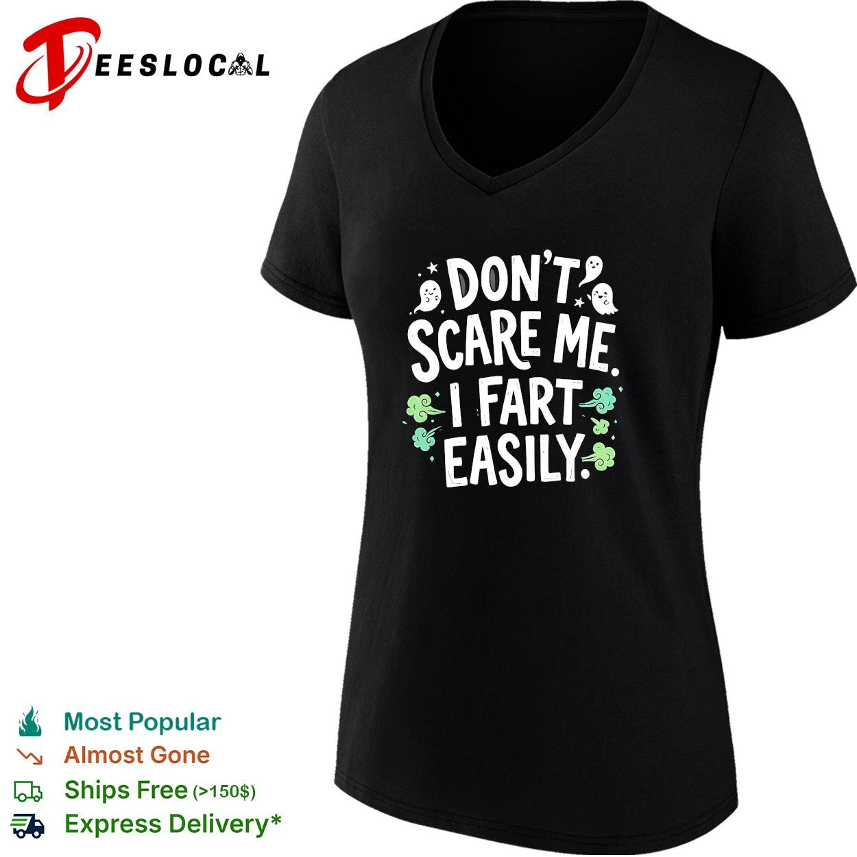 Don’t scare me I fart easily ghost shirt