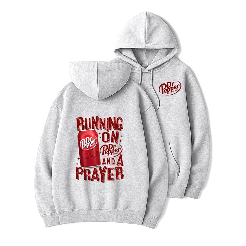 Dr Pepper Hoodie ,Running on Dr pepper and A Prayer Hoodie Womenswear Pullover Hoodie, Unisex T-Shirts, Sweatshirt