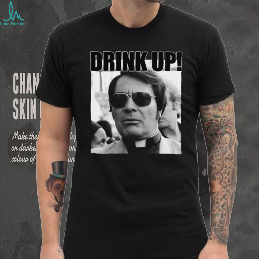 Drink Up Religious Cult Parody Humor Graphic T Shirt