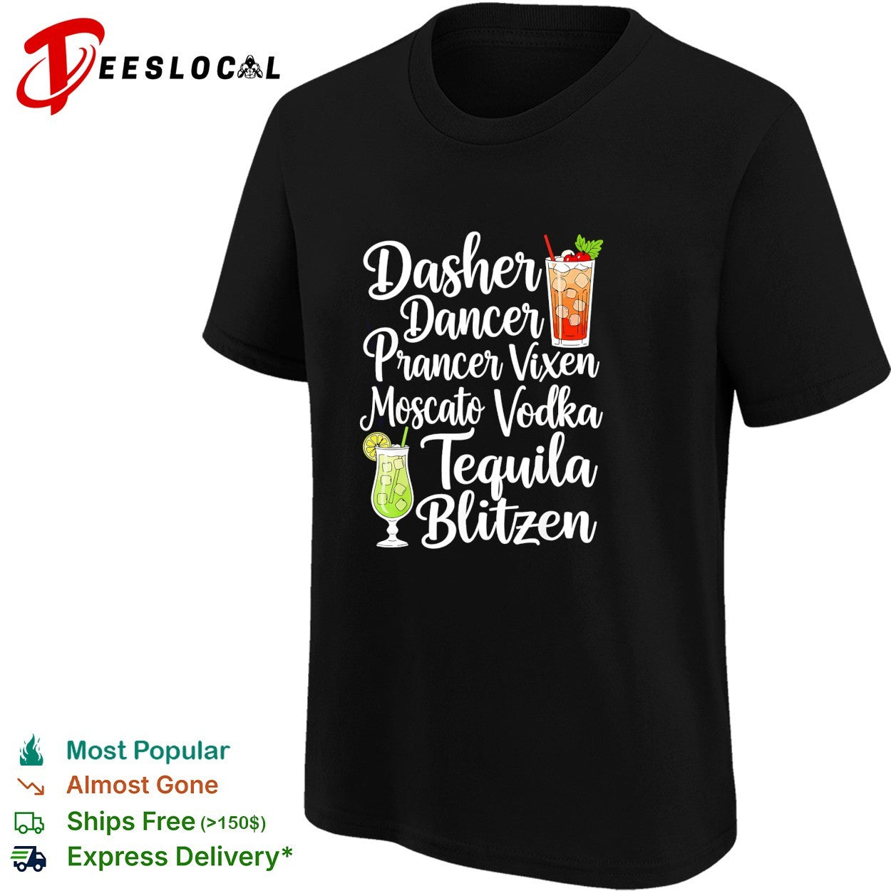 Drinks cocktail glass dasher dancer prancer vixen moscato vodka tequila blitzen shirt