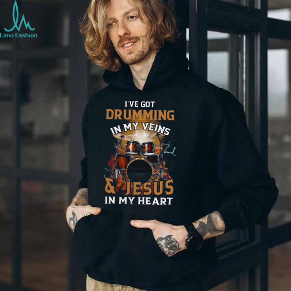 Drumming In My Veins Jesus In My Heart Christian Drummer Shirt