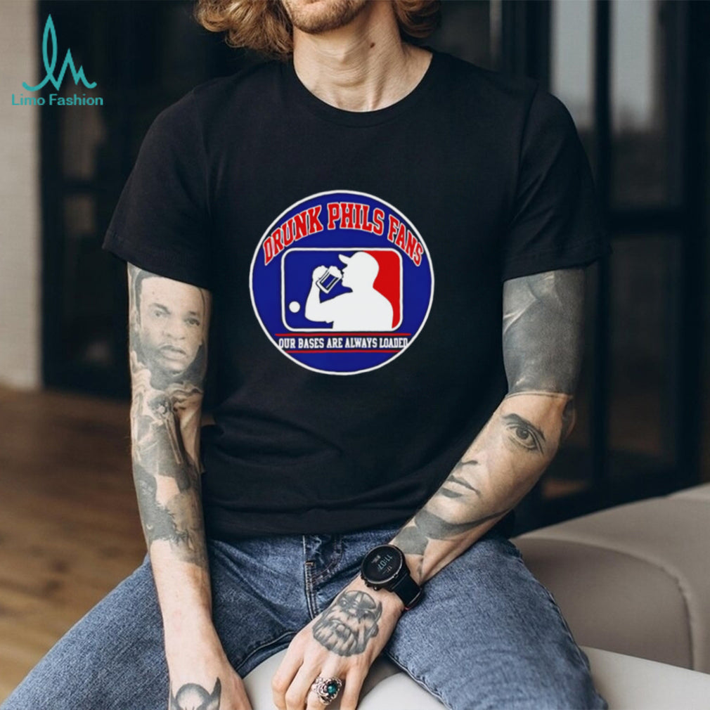 Drunk Phils Fans Baseball Our Bases Loaded Funny T Shirt