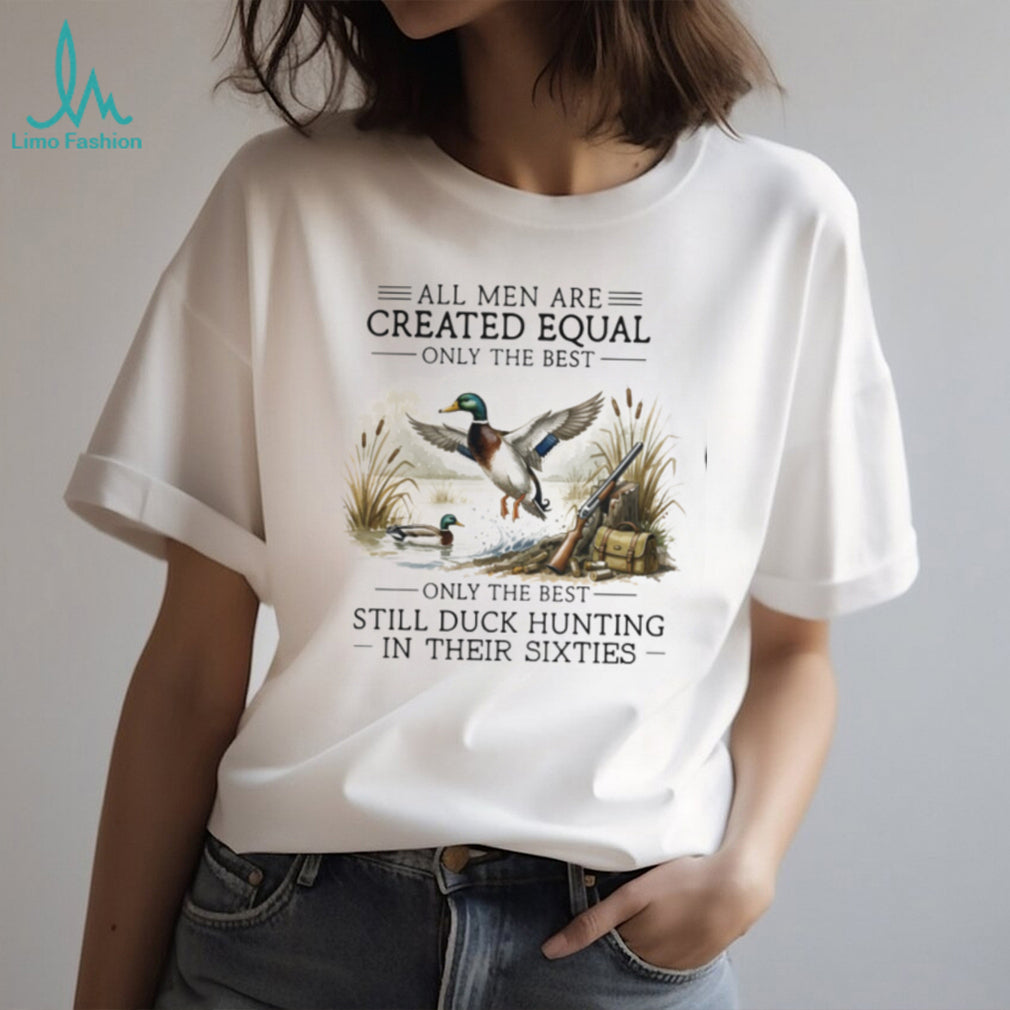 Duck Hunting Enthusiast All Men Created Equal Sixties Outdoors Shirt