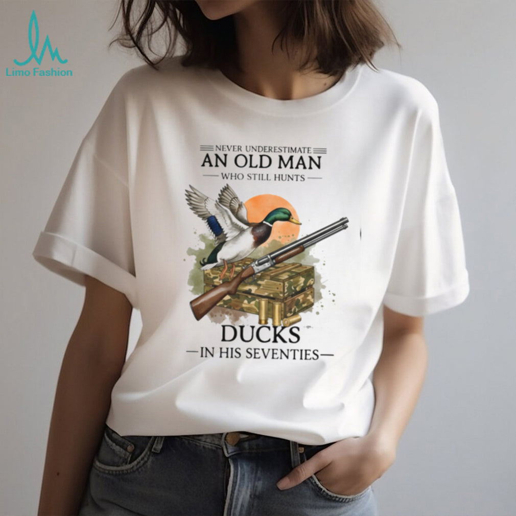 Duck Hunting Old Man Never Underestimate Seventies Wildlife Shirt