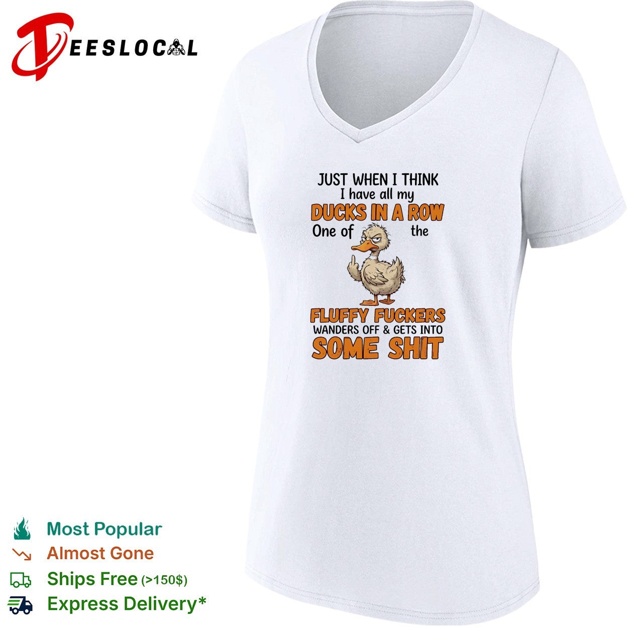 Duck ducks in a row fluffy fuckers wanders off funny shirt