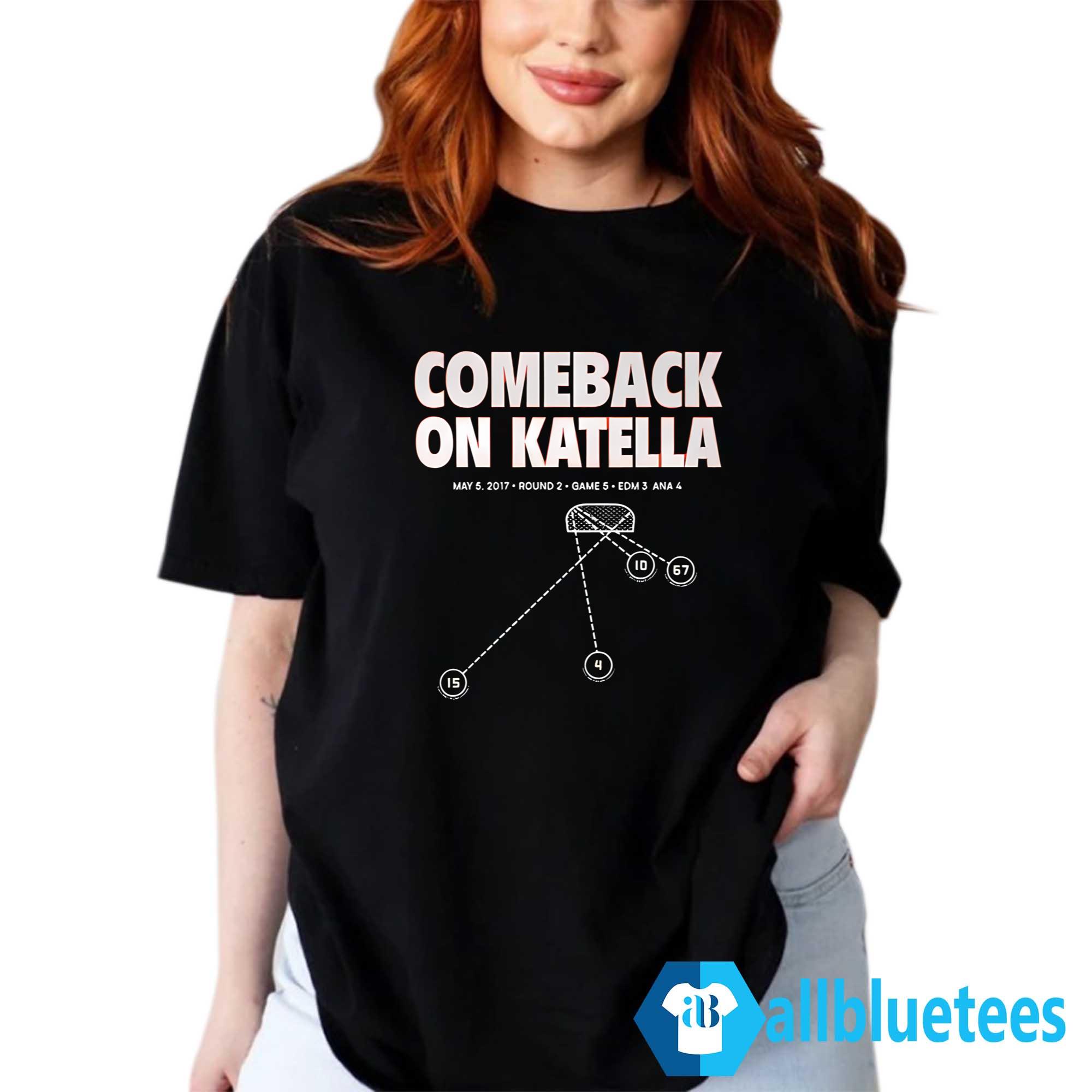 Ducks Comeback On Katella Shirt
