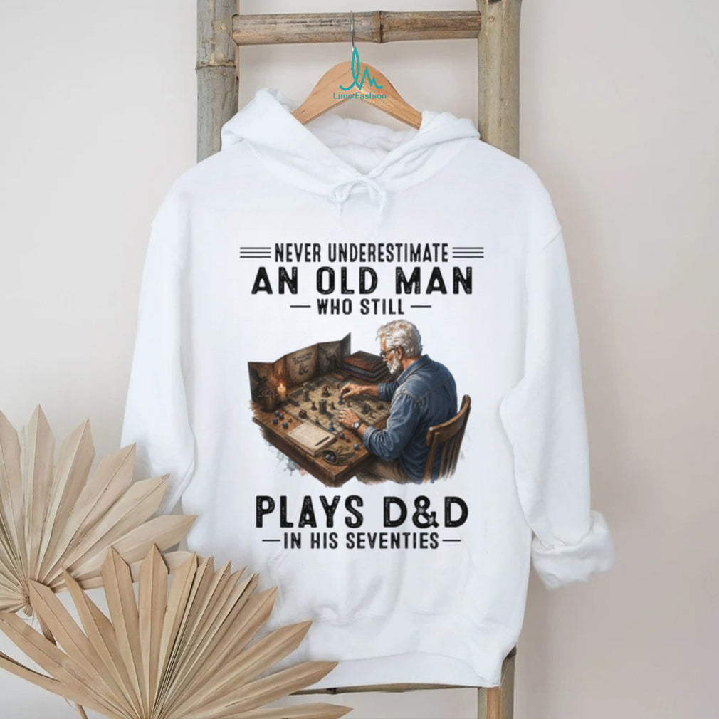 Dungeons And Dragons Never Underestimate Old Man D&D Shirt