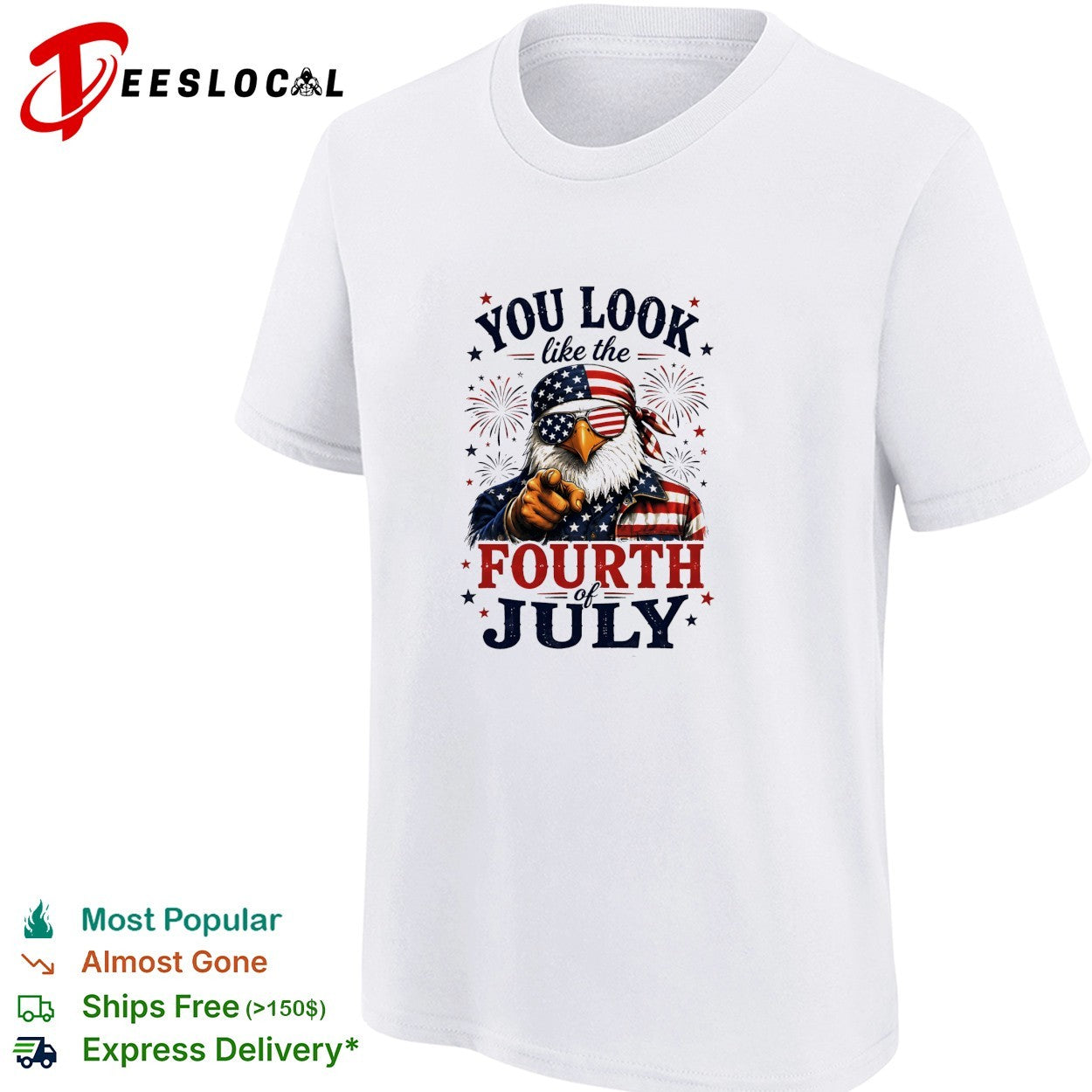 Eagle pointing you look like the Fourth of July shirt