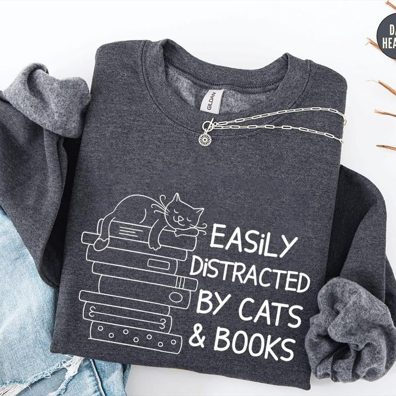 Easily Distracted By Cats And Books Sweatshirt, Book Lover Gift, Funny Cat Sweatshirt, Cat Lover Sweatshirt, Cat Lover...