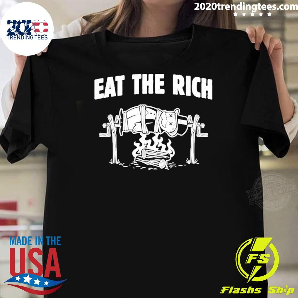 Eat The Rich Shirt