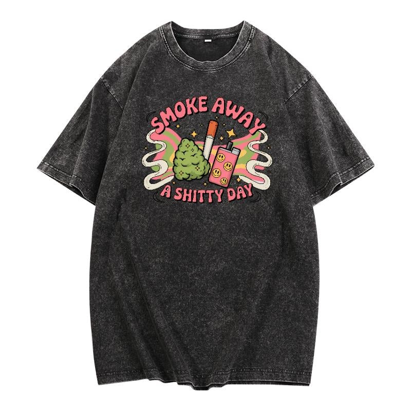 Edgy Washed T - Shirt: Flaunt Your Coping Mechanism with a Unique and Distressed "Smoke Away" Design on a Fashion