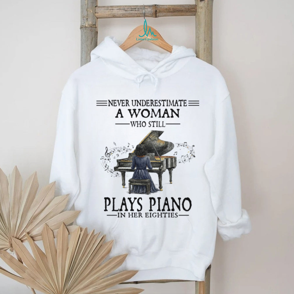 Elderly Woman Piano Musician Never Underestimate Gift Shirt