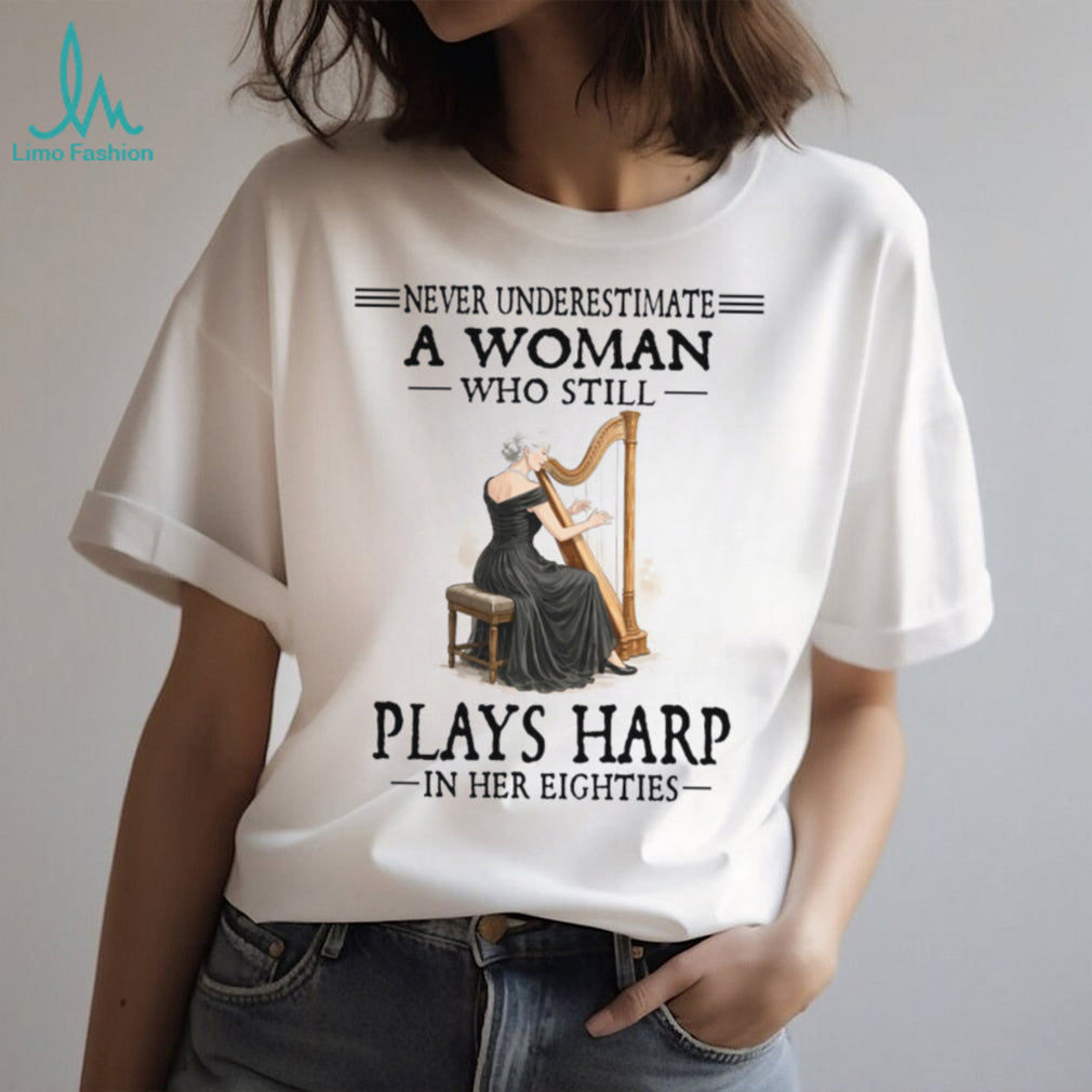 Elegant Woman Plays Harp In Her Eighties Classical Music Shirt