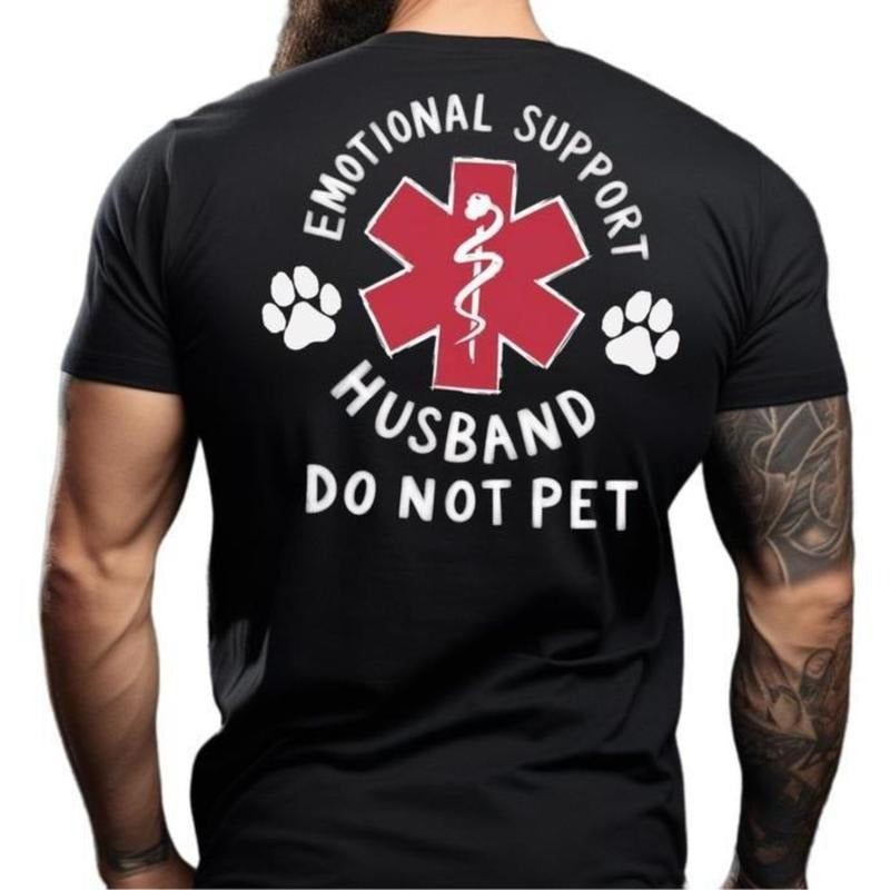 Emotional Support Husband T Shirt With Do Not Pet Symbol Funny Gift For Spouses Boyfriend Or Husband Crew Neck Short...