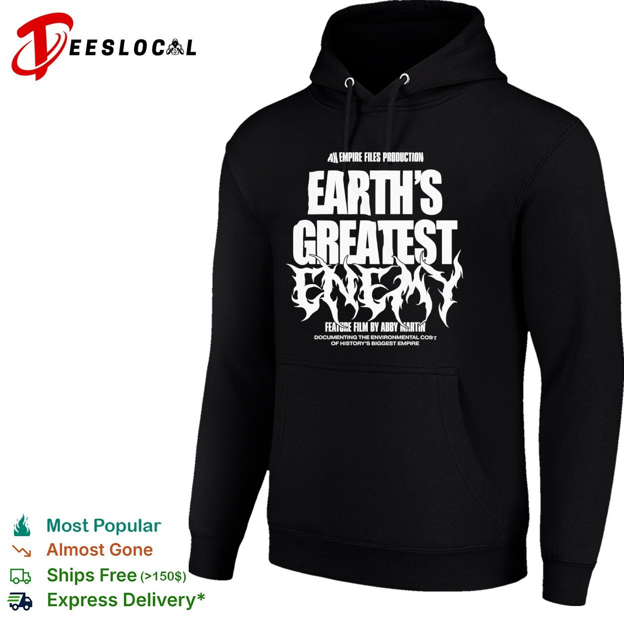 Empire Files Earths greatest enemy flame letters feature film by Abby Martin shirt
