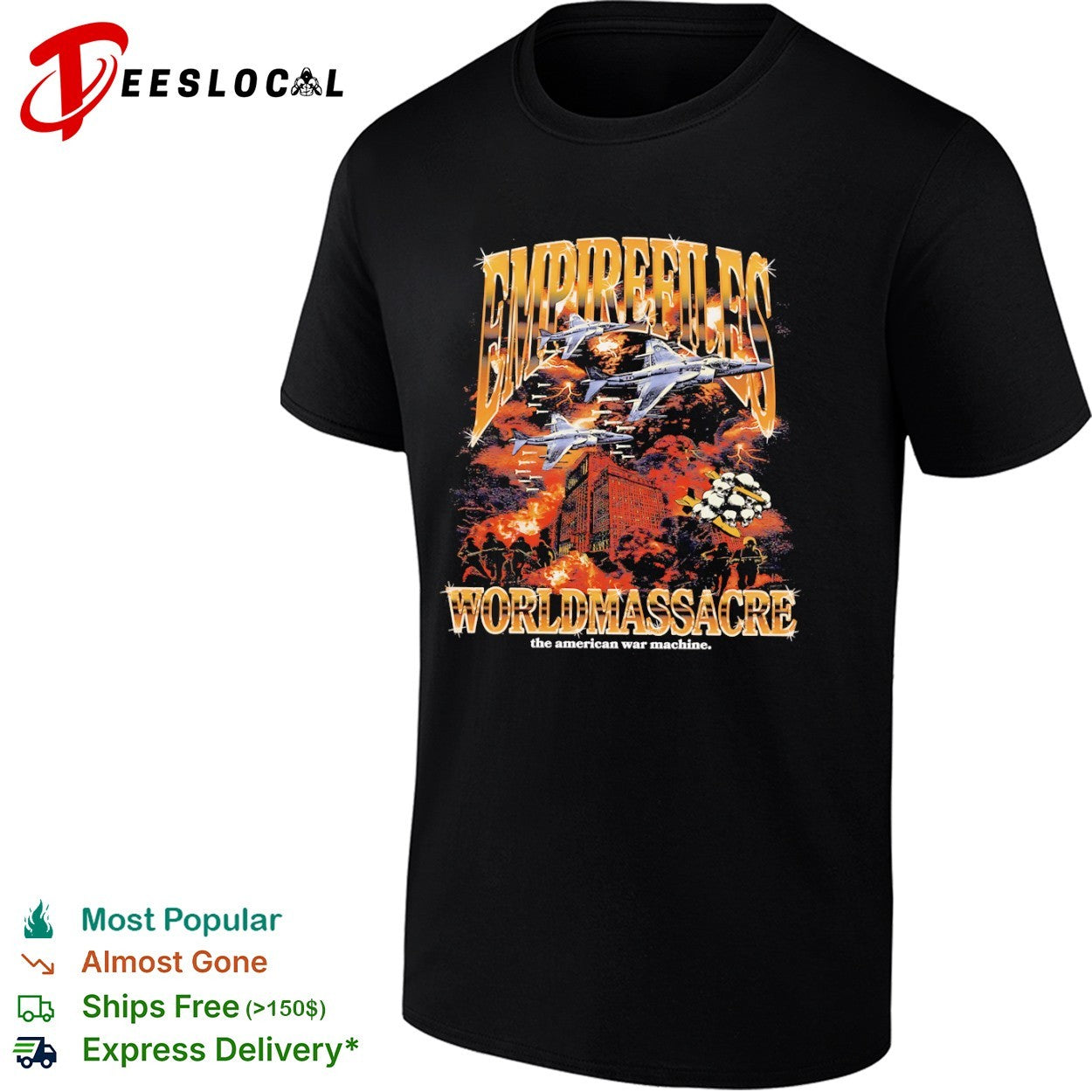 Empire Files world massacre fighter jets the American war machine shirt