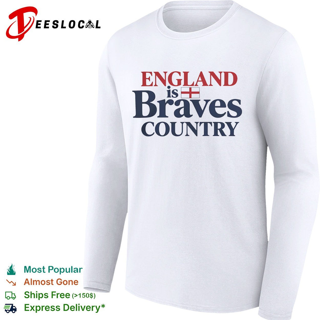 England Is Braves Country World Cup 2026 shirt