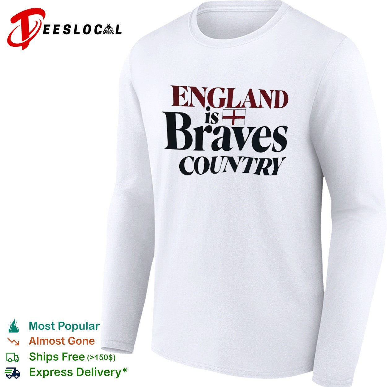 England flag is Braves country shirt
