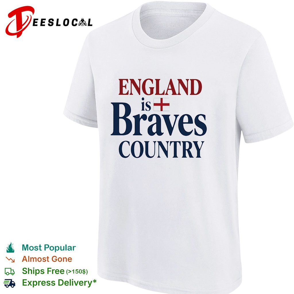 England is Braves Country England flag shirt