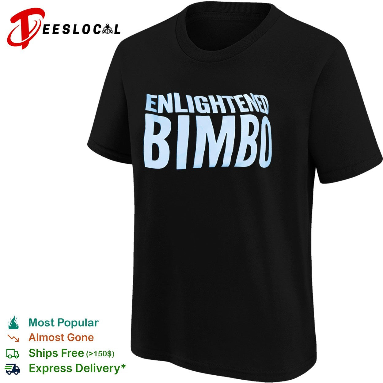 Enlightened Bimbo shirt