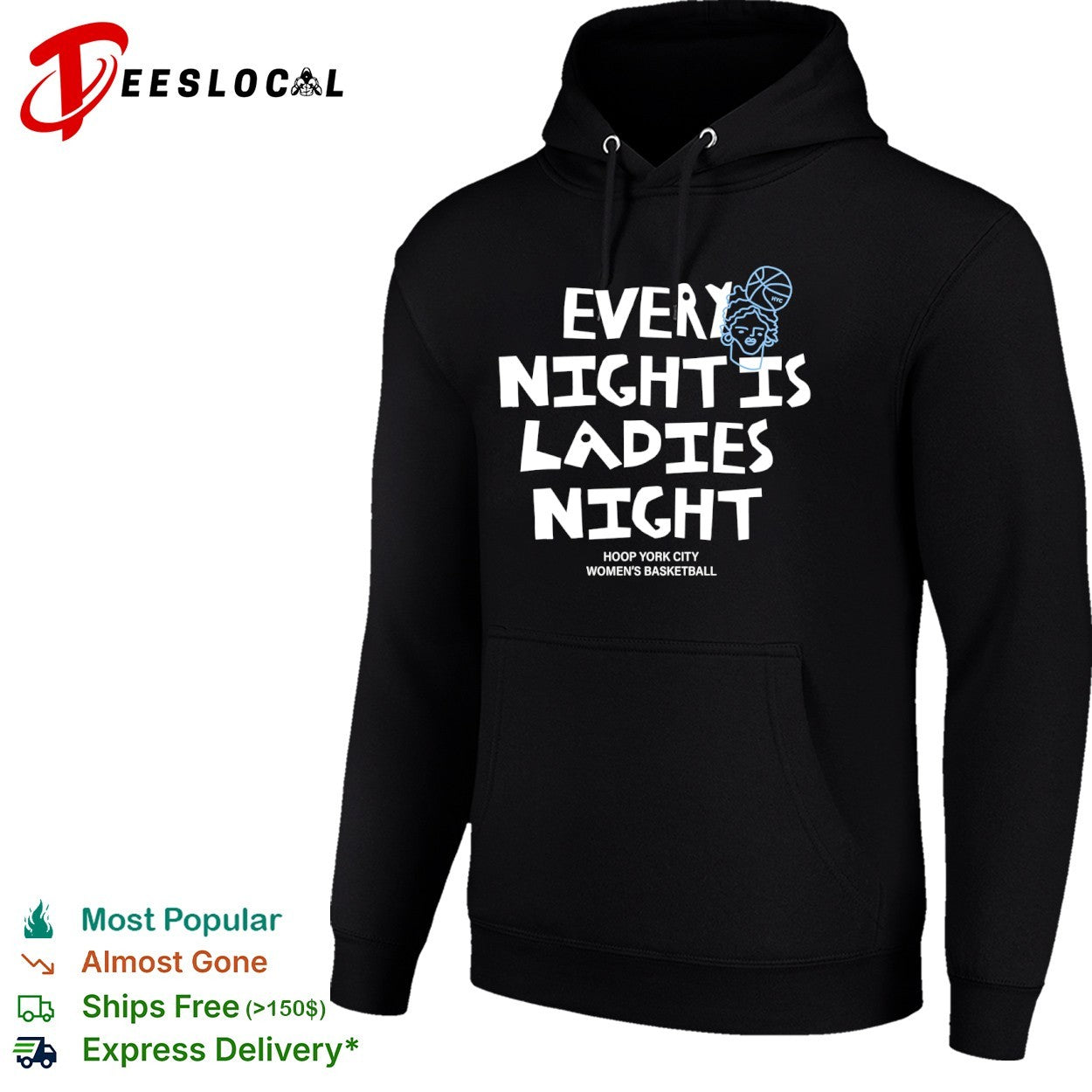 Every night is ladies night Hoop York City women’s basketball shirt