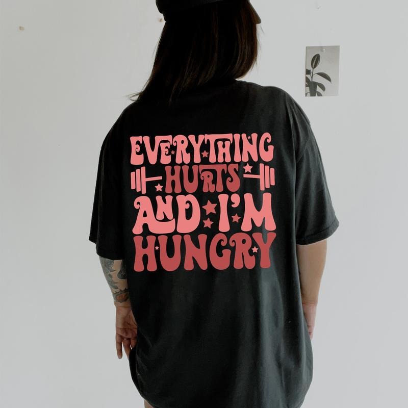 Everything Hurts And I'm Hungry Shirt, Workout Gym Shirt, Gym Club Comfort Color Shirt, Gym Lover Tshirt, Gym...